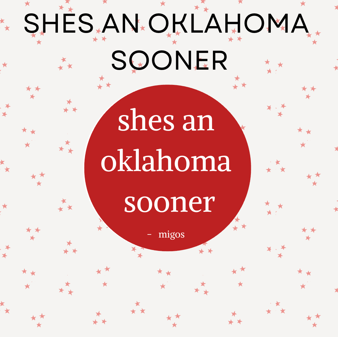 Shes an Oklahoma Sooner