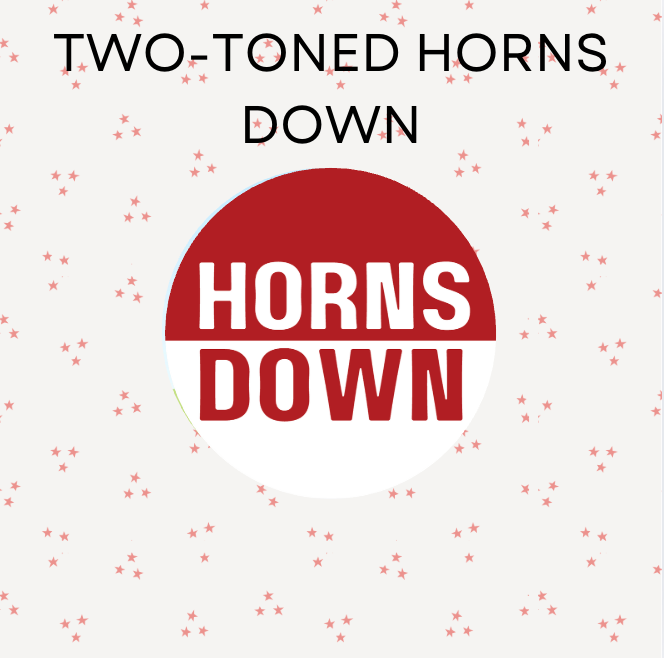 Two-Toned Horns Down