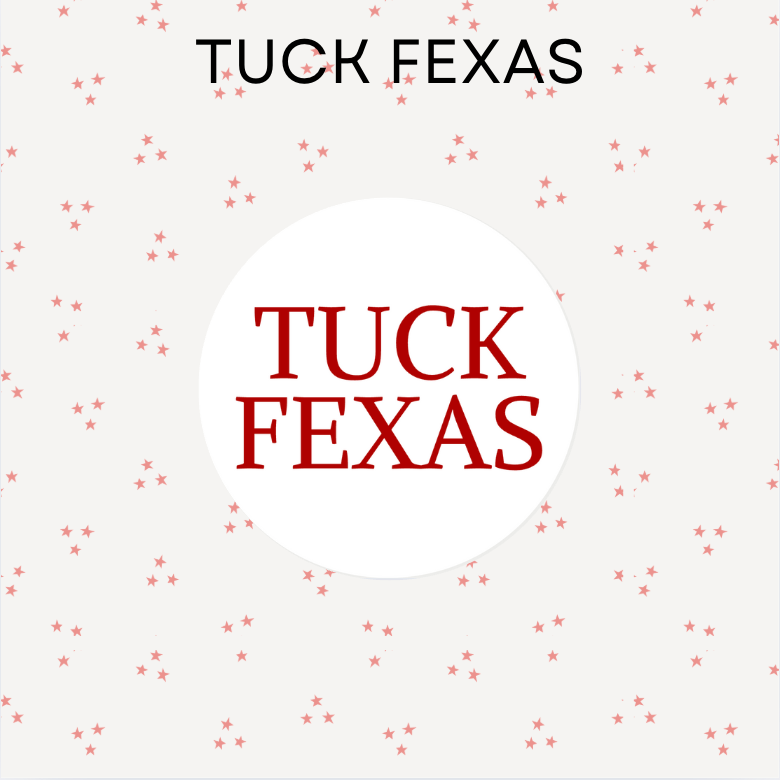 Tuck Fexas