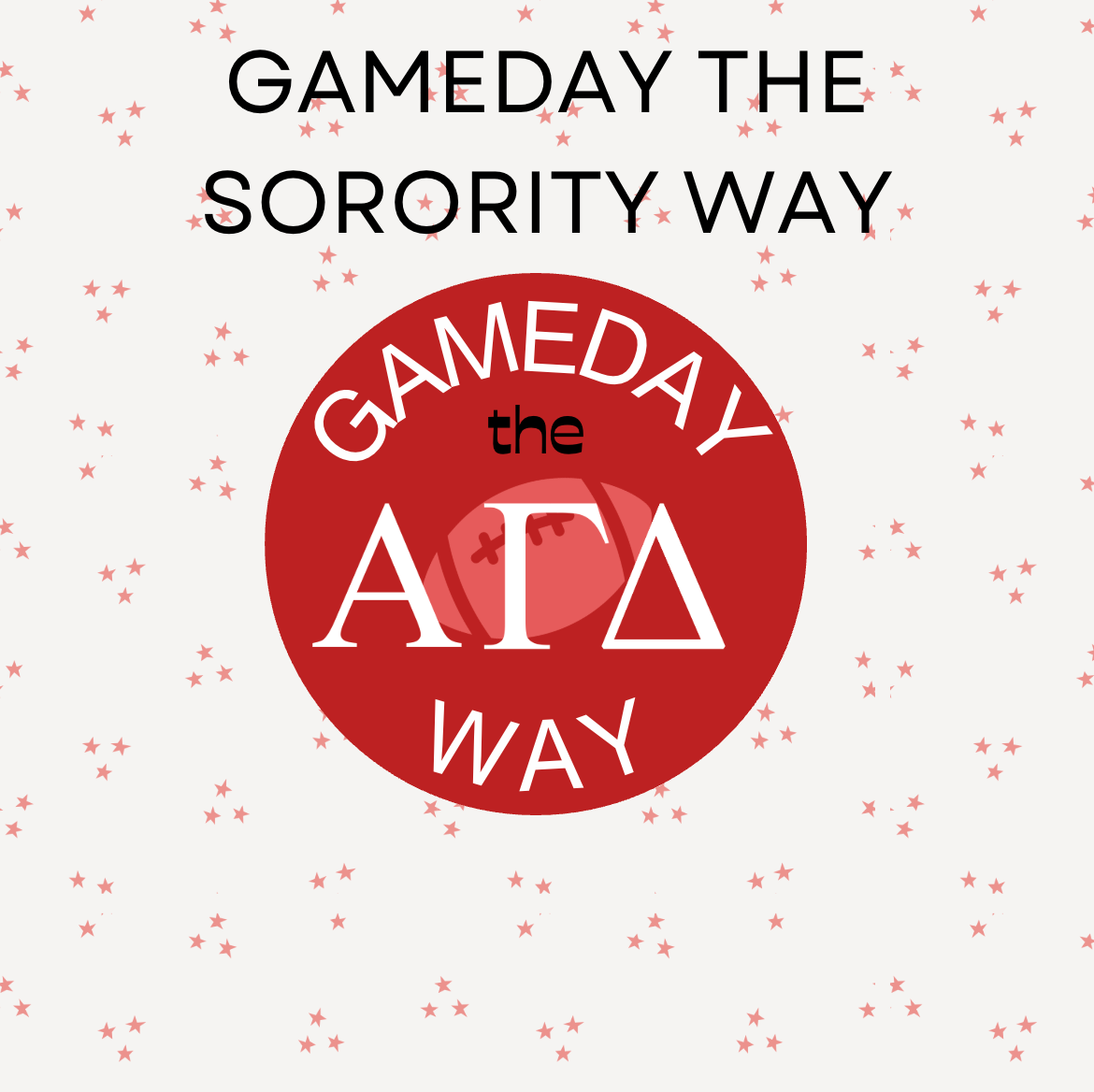 Gameday the Sorority Way