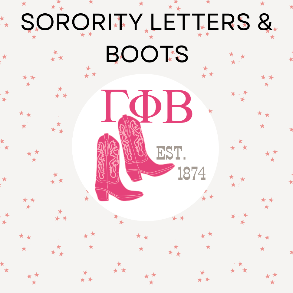 Sorority Letters & Boots