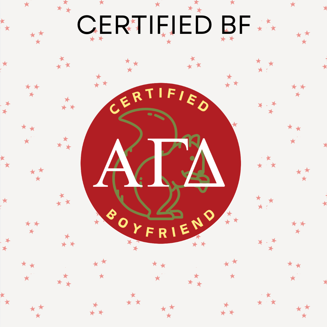 Sorority Certified Boyfriend