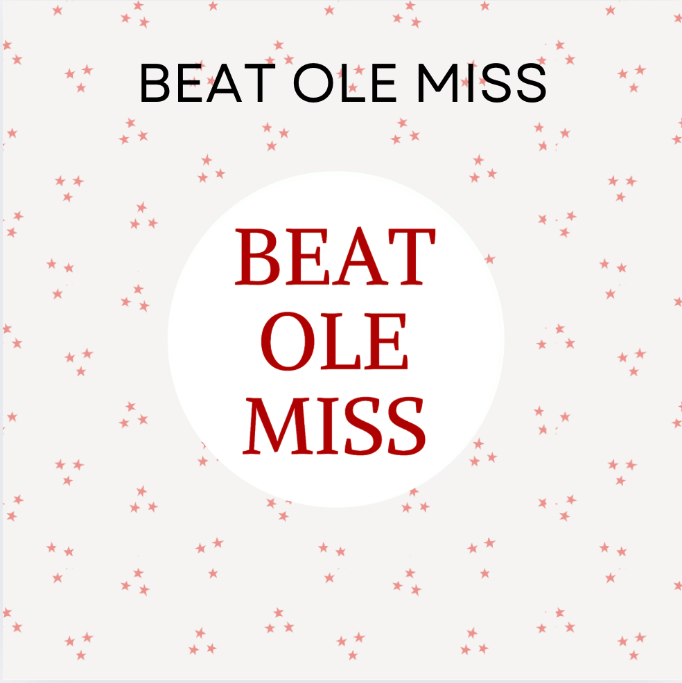 Beat Ole Miss