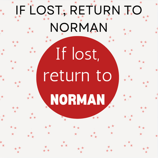 If Lost, Return to Norman