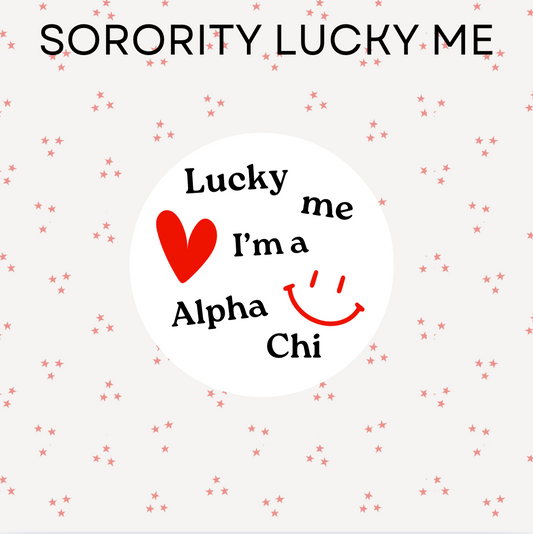 Sorority Lucky Me