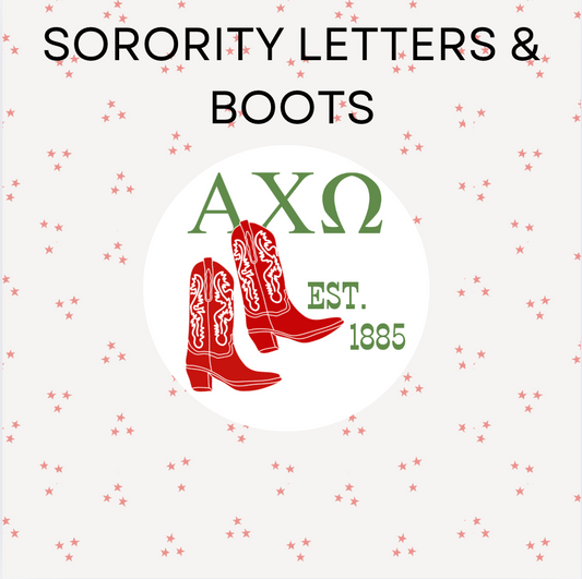 Sorority Letters & Boots