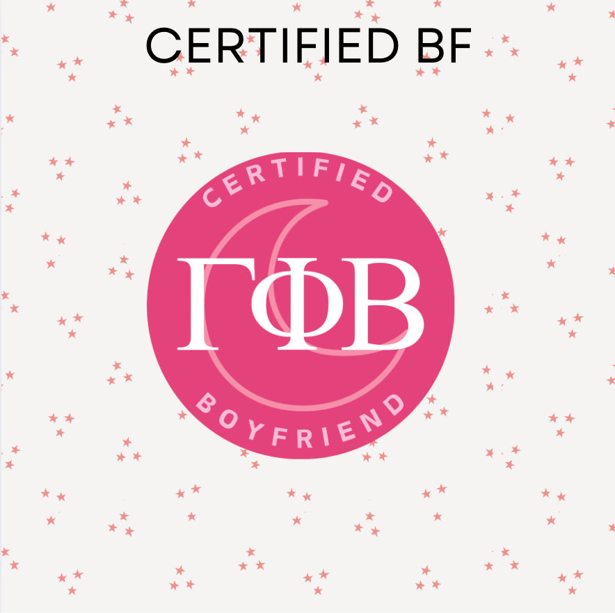 Sorority Certified Boyfriend
