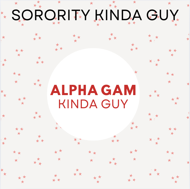 Sorority Kinda Guy