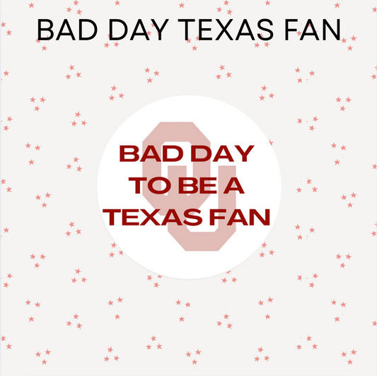 Bad Day to be a Texas Fan